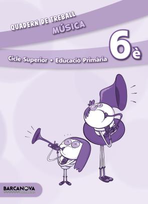 Libro Musica Cm. Quadern  6º Educacion Primaria  Catalunya / Illes Balears (2015)