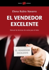 Libro El Vendedor Excelente: Manual De Tecnicas De Venta para el Exito (2007)