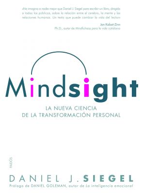 Libro Mindsight: la Nueva Ciencia De la Transformacion Personal (2011)