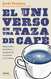 Portada de El Universo en Una Taza De Cafe