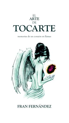 Libro El Arte De Tocarte (2015)