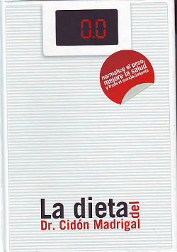 Libro La Dieta del Dr. Cidon Madrigal (2009)