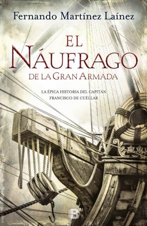 Libro El Naufrago De la Gran Armada (2015)