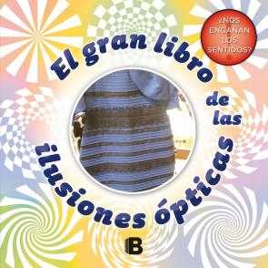 El Gran Libro De las Ilusiones Opticas (2015)