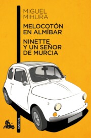 Portada de Melocoton en Almibar; Ninette y un Señor De Murcia