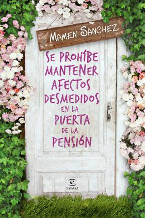 Libro Se Prohibe Mantener Afectos Desmedidos en la Puerta De la Pension (2014)