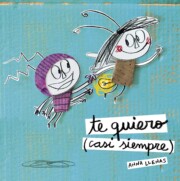 Libro Te Quiero (casi Siempre) (2015)
