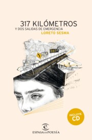 Portada de 317 Kilometros y Dos Salidas De Emergencia