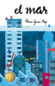 Libro El Mar  (premio Gran Angular 2015) (2015)