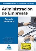 Libro Cuerpo De Profesores De Enseñanza Secundaria. Administracion De E Mpresas. Temario. Volumen Iv (2010)