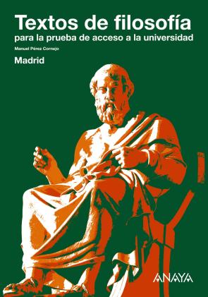 Libro Textos De Filosofia para la Prueba De Acceso a la Universidad Madrid (selectividad 2011) (2012)