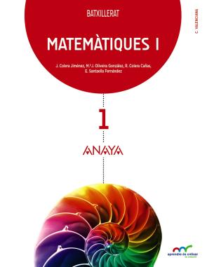 Libro Matematiques I. Bachillerato Valenciano Comunidad Valenciana (2015)