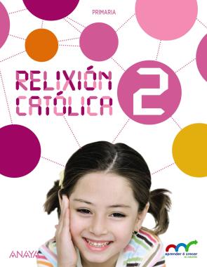 Libro Relixion Catolica 2º Educacion Primaria Galicia (2015)