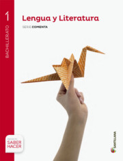 Portada de Lengua y Literatura 1º Bachillerato Saber Hacer Ed. 2015