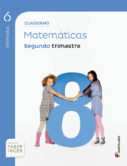 Portada de Matematicas 6º Primaria Cuaderno 2 Saber Hacer Ed 2015 Cast