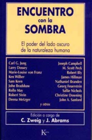 Portada de Encuentro con la Sombra: el Poder del Lado Oscuro De la Naturalez a Humana