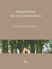 Libro Dos Cors Per Una BÈstia (premi del Jocs Florals De Barcelona 2015) (2015)