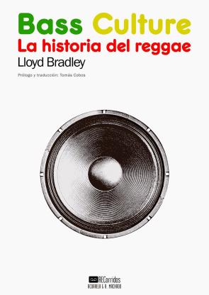 Bass Culture: la Historia del Reggae (2014)