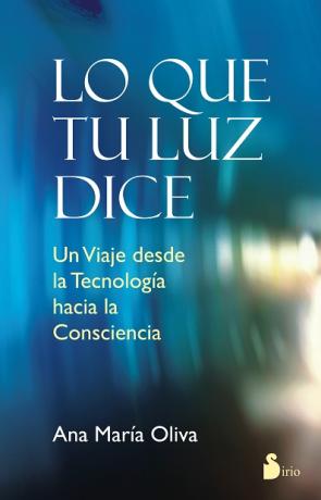 Libro Lo Que Tu Luz Dice (2014)