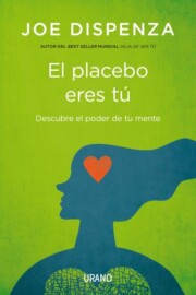 Portada de El Placebo Eres Tu