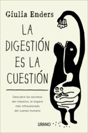Libro La Digestion Es la Cuestion: Descubre los Secretos del Instestino , el Organo Mas Infravalorado del Cuerpo Humano (2015)