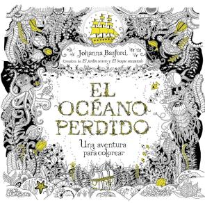 Libro El Oceano Perdido: Una Aventura para Colorear (2015)