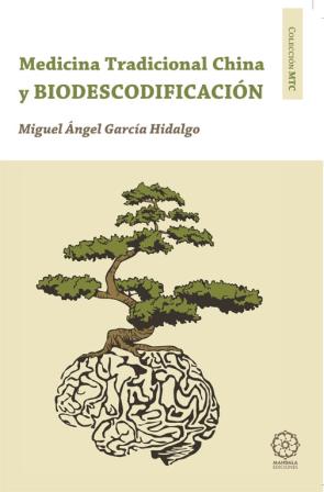 Libro Medicina Tradicional China y Biodescodificacion (2014)