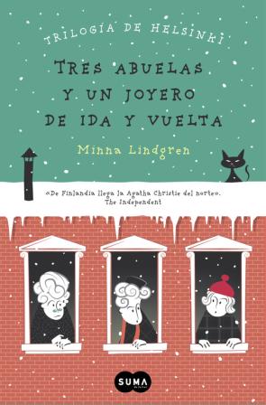 Tres Abuelas y un Joyero De Ida y Vuelta (trilogia De Helsinki 2) (2015)
