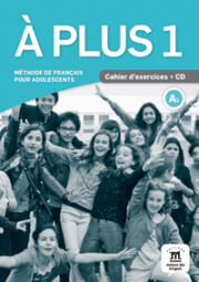 Portada de A Plus 1 – Cahier D Exercices + Cd