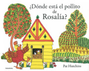 Portada de ¿donde Esta el Pollito De Rosalia?