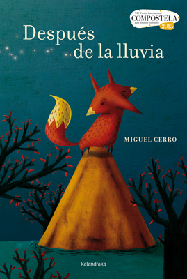 Despues De la Lluvia (premio Compostela 2015) (2015)