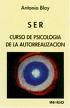 Libro Ser: Curso De Psicologia De la Autorrealizacion (2009)
