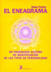Portada de El Eneagrama: un Prodigioso Sistema De Identificacion De los Tipo S De Personalidad