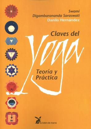 Claves del Yoga: Teoria y Practica (11ª Ed.) (2015)