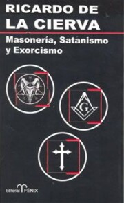 Portada de Masoneria, Satanismo y Exorcismo