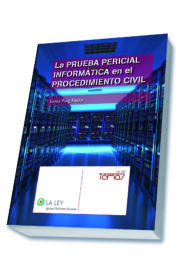 Portada de La Prueba Pericial Informatica en el Procedimiento Civil