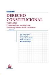 Libro Derecho Constitucional (vol. I): Ordenamiento Constitucional: Der Echos y Deberes De los Ciudadanos (2013)