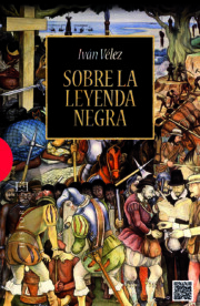 Libro Sobre la Leyenda Negra (2014)