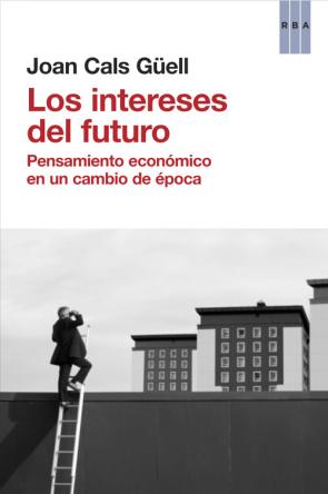 Libro Los Intereses del Futuro (2013)