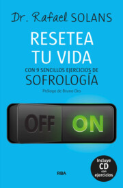 Portada de Resetea Tu Vida: con 9 Sencillos Ejercicios De Sofrologia