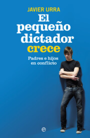 Libro El Pequeño Dictador Crece (2015)
