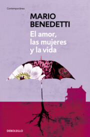 Portada de El Amor, las Mujeres y la Vida