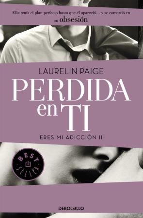 Libro Perdida en Ti (eres Mi Adiccion Ii) (2015)