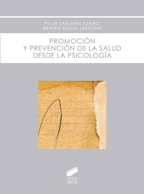Libro Promocion y Prevencion De la Salud Desde la Psicologia (2014)