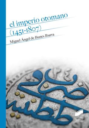 Libro El Imperio Otomano (1451-1807) (2015)