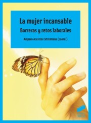 Portada de La Mujer Incansable: Barreras y Retos Laborales