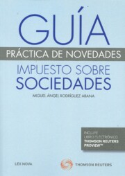 Portada de Guia Practica De Novedades Impuesto Sobre Sociedades
