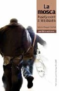 Libro La Mosca: Assetjament a Les Aules (2009)