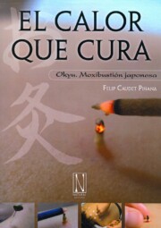Portada de El Calor Que Cura: Okyu, Moxibustion Japonesa