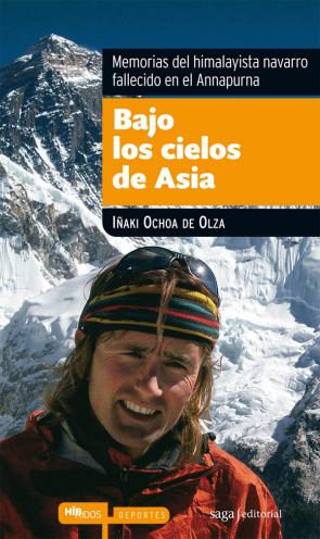 Libro Bajo los Cielos De Asia: Memorias del Himalayista Navarro Falleci Do en el Annapurna (2ª Ed.) (2014)